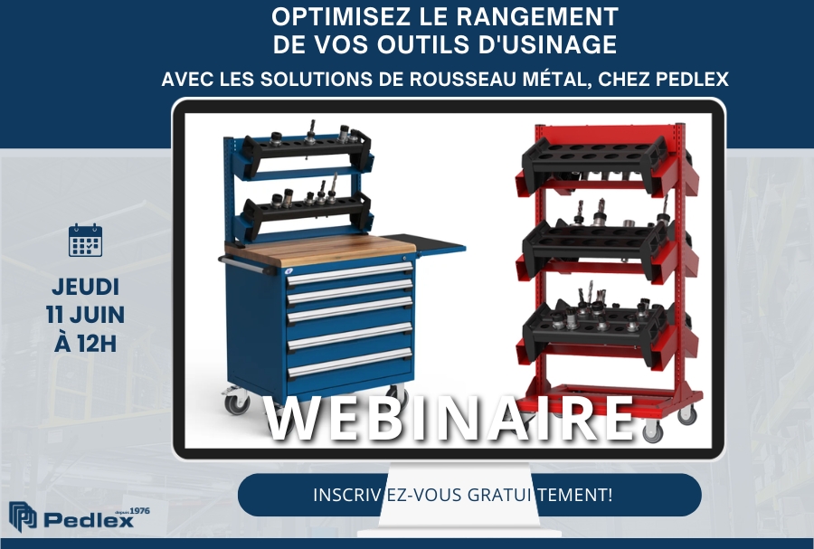 Webinaire Pedlex rangement outils usinage 11 juin 2026 Rousseau métal